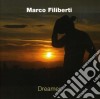 Marco Filiberti - Dreamer cd musicale di FILIBERTI MARCO