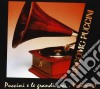 Giacomo Puccini - Puccini E Le Grandi Voci Vol.1 cd