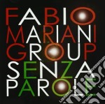 Fabio Mariani Group - Senza Parole
