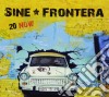 Sine Frontera - 20 Now cd