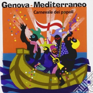 Genova Mediterraneo / Various cd musicale di Cni