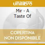 Mir - A Taste Of cd
