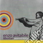 Enzo Avitabile & Bottari - Salvamm'o Munno cd