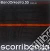 Bandorkestra.55 / Marco Castelli - Scorribanda cd musicale di Bandorkestra.55