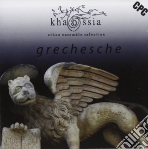 Khaossia - Grechesche cd musicale di Khaossia