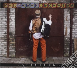 Med Free Orkestra - Background cd musicale di Med Free Orkestra