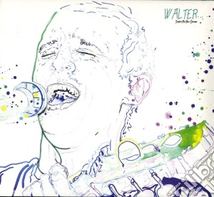 Walter Sogna Ma Non Dorme / Various cd musicale