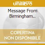 Message From Birmingham.. cd