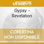 Gypsy - Revelation cd musicale di REVELATION