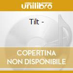 Tilt - cd