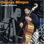 Charles Mingus - Lionel'S Sessions