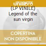 (LP VINILE) Legend of the sun virgin cd