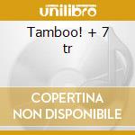 Tamboo! + 7 tr cd musicale di Les baxter & his orc