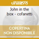John in the box - cofanetti cd
