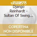 Django Reinhardt - Sultan Of Swing Vol.3-4 cd