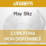 May Blitz cd musicale di MAY BLITZ
