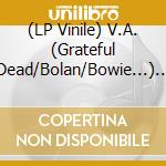 (LP Vinile) V.A. (Grateful Dead/Bolan/Bowie...) - Glastonbury Fayre Festiv. lp vinile di ARTISTI VARI