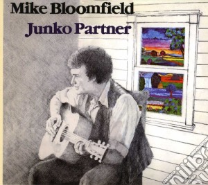 Mike Bloomfield - Junko Partner cd musicale di MIKE BLOOMFIELD