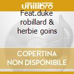 Feat.duke robillard & herbie goins cd