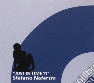 Just In Time 11-noferini cd musicale di NOFERINI STEFANO