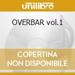 OVERBAR vol.1 cd
