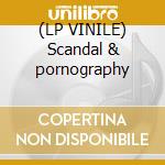 (LP VINILE) Scandal & pornography lp vinile di Playmate