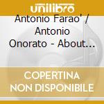 Antonio Farao' / Antonio Onorato - About Tradition cd
