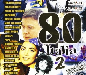 80 Italia Vol 2 - 80 Italia Vol. 2 cd musicale di ARTISTI VARI
