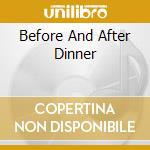 Before And After Dinner cd