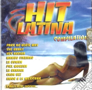 Hit Latina Compilation cd musicale di AA.VV.