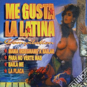 Me Gusta La Latina / Various cd musicale di AA.VV.
