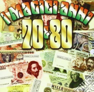 Magici Anni 70 & 80 / Various (I) cd musicale di AA.VV.