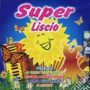 Super Liscio cd musicale di AA.VV.