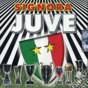 Signora Juve / Various cd musicale di AA.VV.