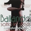 Ballando Sotto Le Stelle: Liscio Modificato/Ballo Di Sala / Various cd