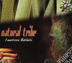 Natural Tribe: Fourteen Natives / Various cd musicale di AA.VV.