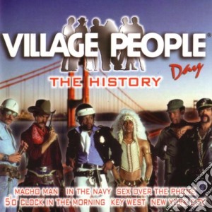 Village People - The History Day cd musicale di VILLAGE PEOPLE