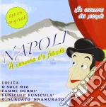 Napoli: A Canzona D'A Felicita' / Various cd