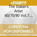 The Italian's Artist 60/70/80 Vol.7 (2cd cd