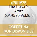 The Italian's Artist 60/70/80 Vol.8 (2cd cd