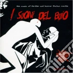 Suoni Del Buio (I): The Music Og Thriller And Horror Italian Movies cd