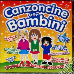 Canzoncine Per Bambini #02 / Various cd musicale