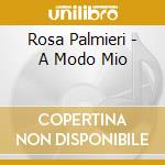 Rosa Palmieri - A Modo Mio cd