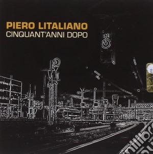 Piero L'Italiano Cinquant'anni Dopo cd musicale di Artisti Vari