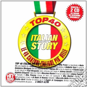 Top 40 Italian Story cd musicale di ARTISTI VARI