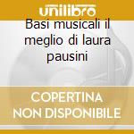 Basi musicali il meglio di laura pausini cd