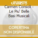 Carmen Consoli - Le Piu' Belle Basi Musicali cd