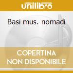 Basi mus. nomadi cd