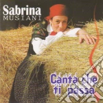 Sabrina Musiani - Canta Che Ti Passa cd