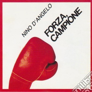 Nino D'Angelo - Forza Campione cd musicale di Nino D'Angelo